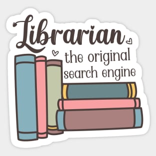 Librarian the original search engine World Book Day for Book Lovers Library Reading Sticker